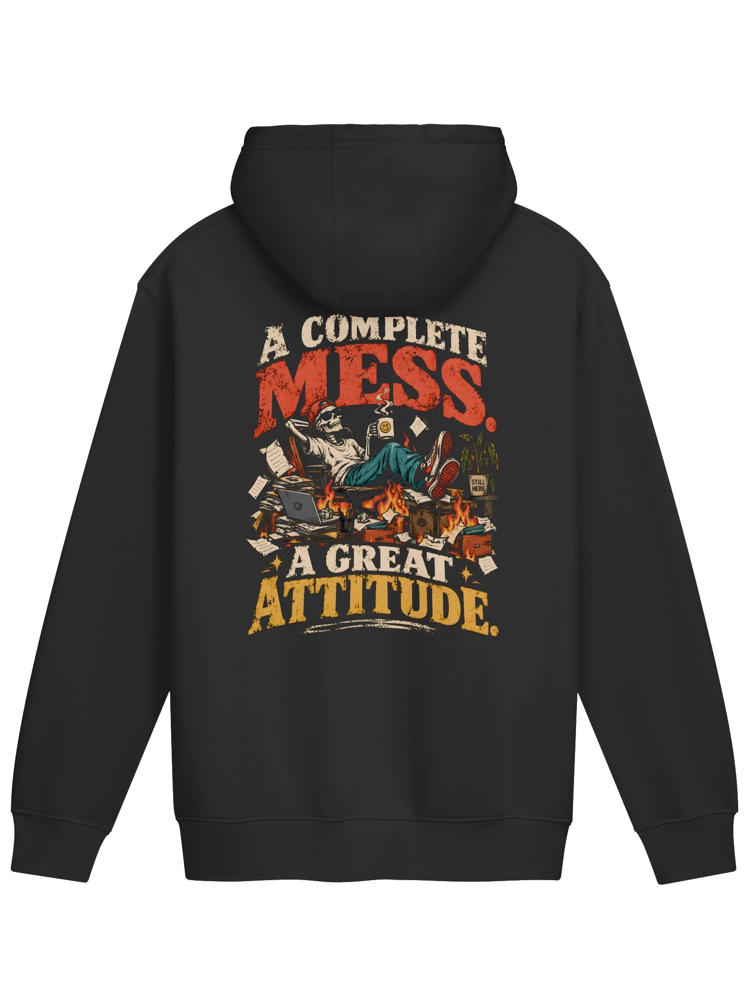 A Complete Mess, A Great Attitude” Funny Office Hoodie – Sarcastic Work Gift product image (1)
