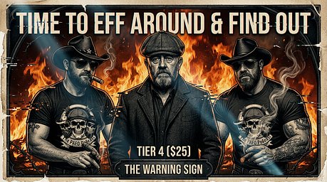 Time To Eff Around and Find Out