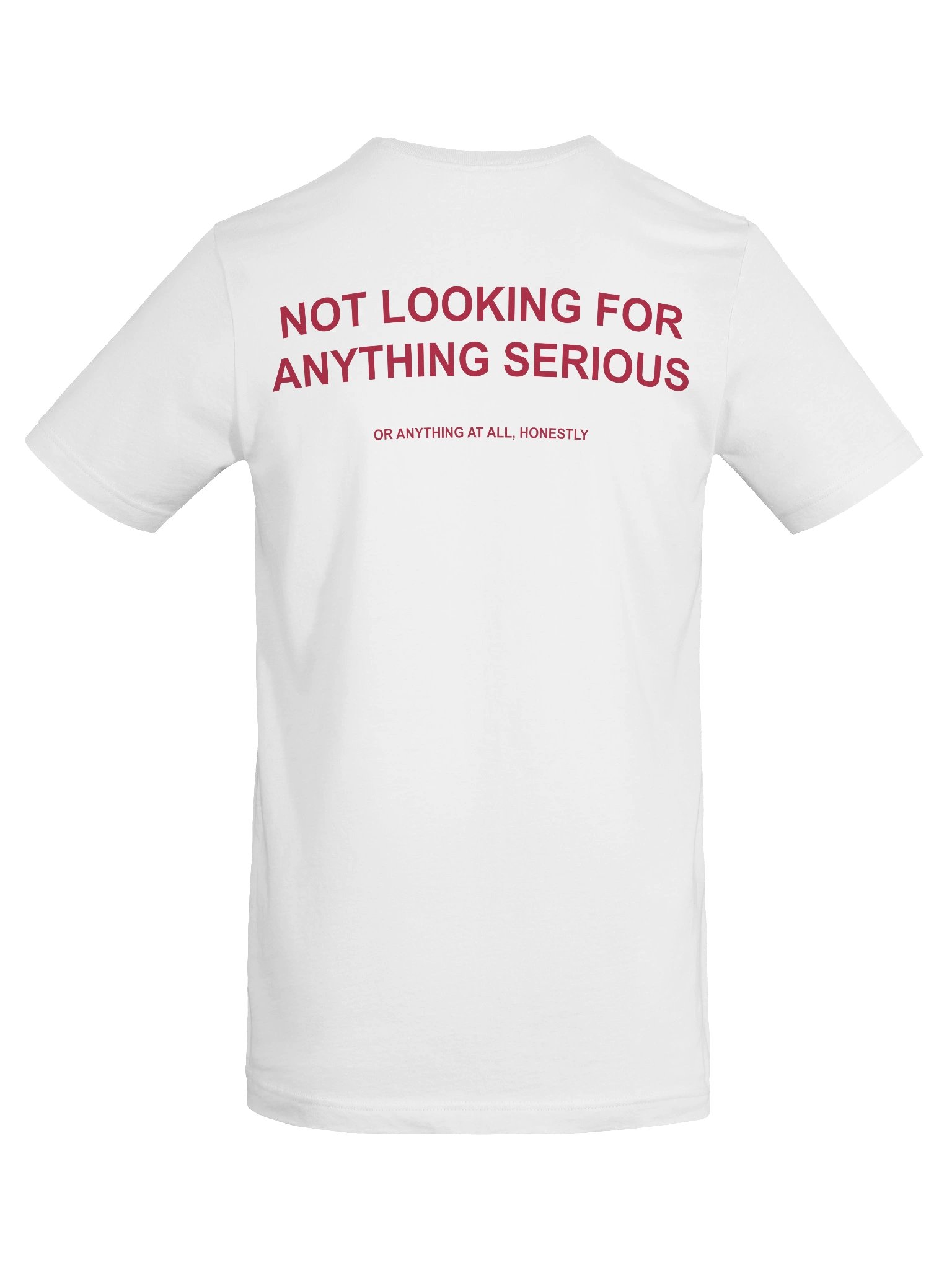 Not Looking For Anything Serious Tee product image (9)