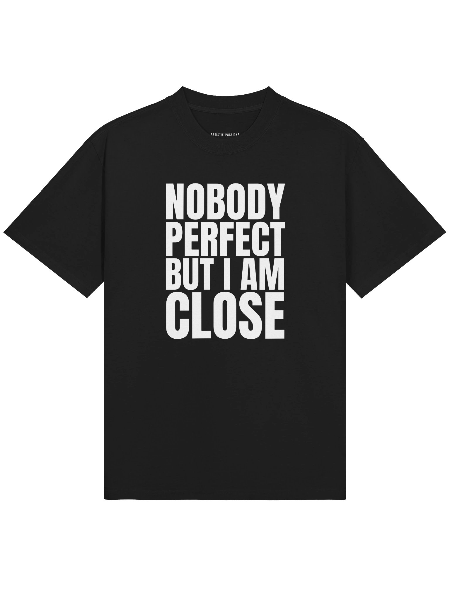 Nobody Perfect But I Am Close product image (1)