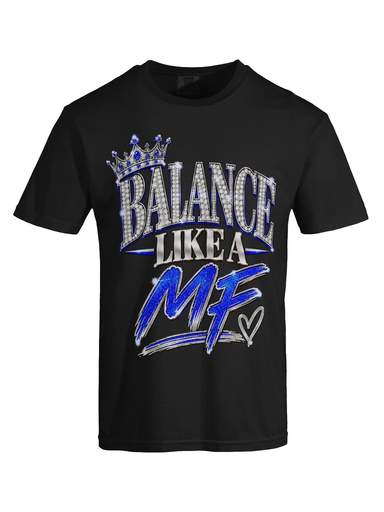 BALANCE LIKE A MF — Crown Heavyweight Tee product image (6)