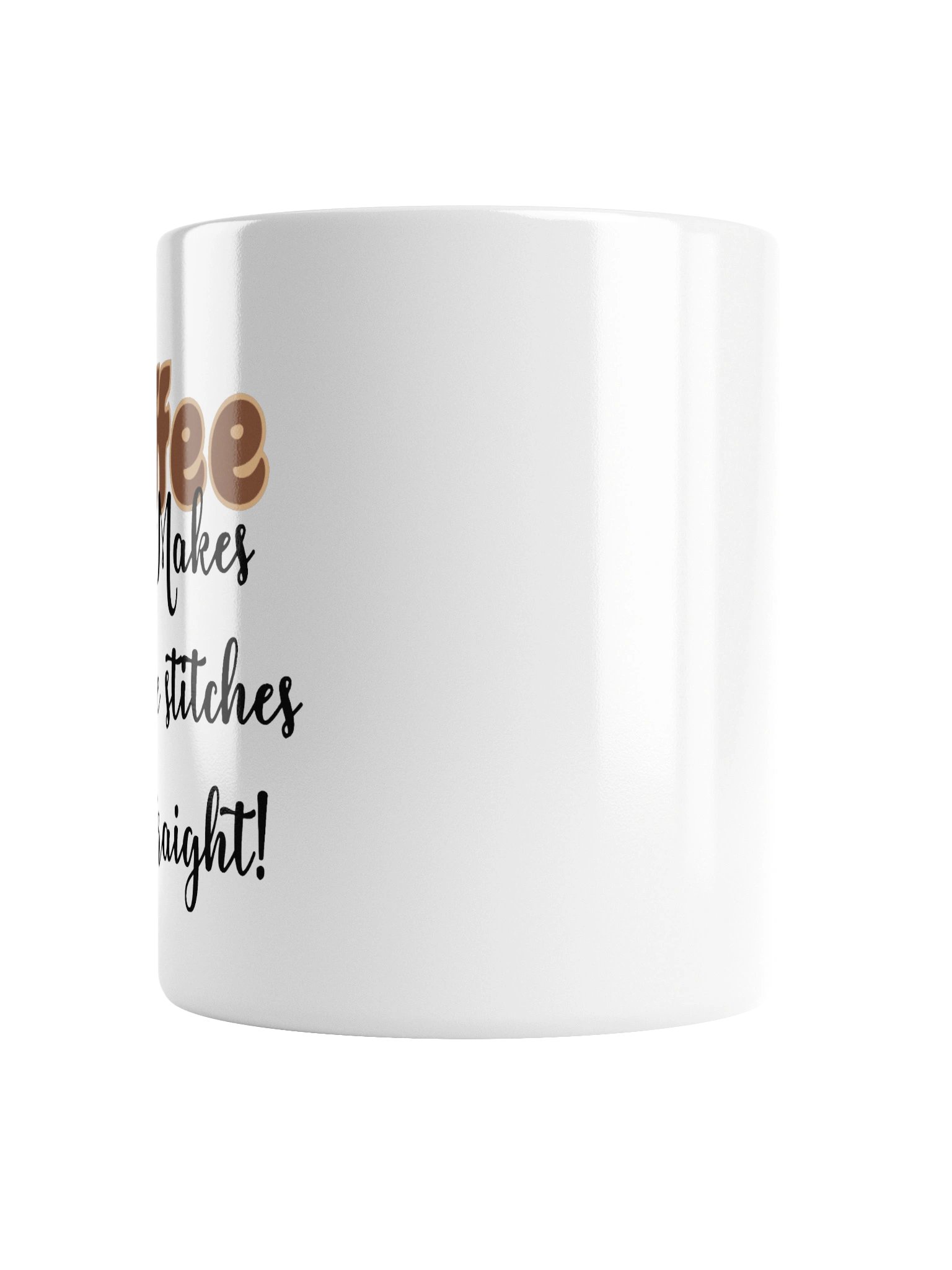Mug Coffee makes the stitches Straight! product image (6)