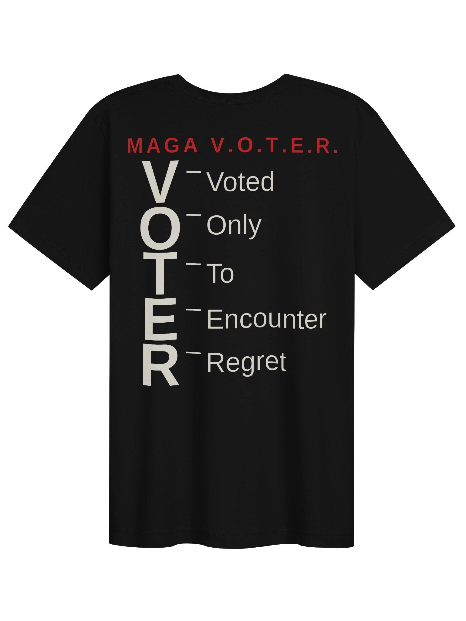 MAGA V.O.T.E.R. — Acrostic Tee (Back Print) (Dark Colors) product image (2)