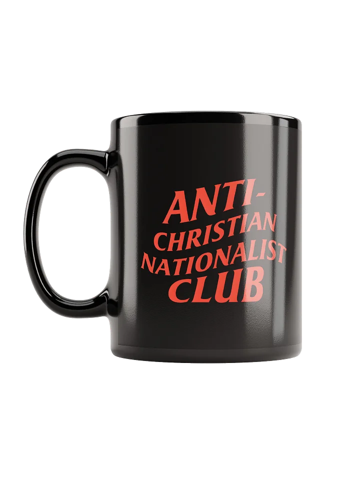 Anti-Christian Nationalist Club Mug Black product image (1)