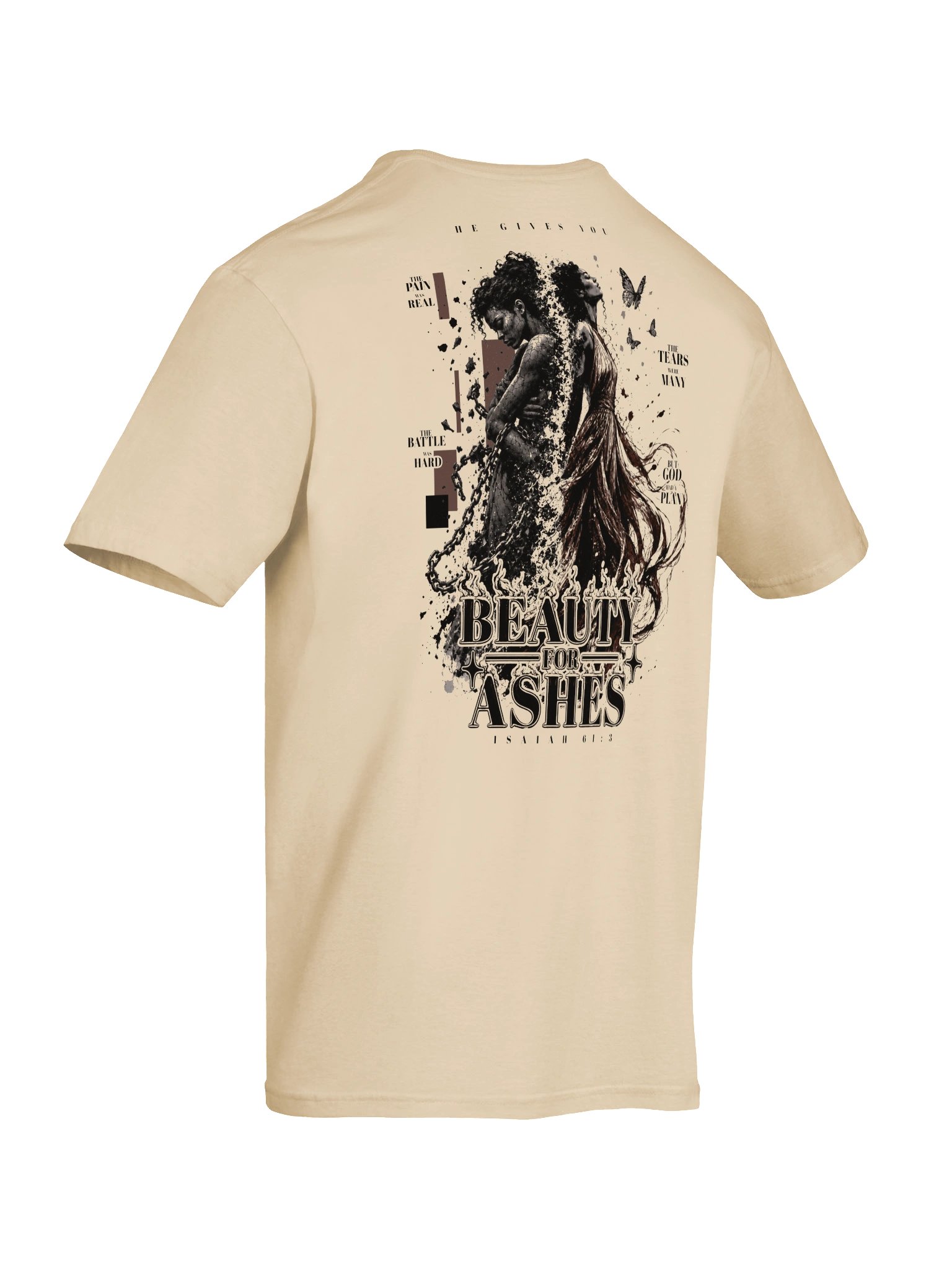 Beauty for Ashes – Isaiah 61:3 Tee product image (8)