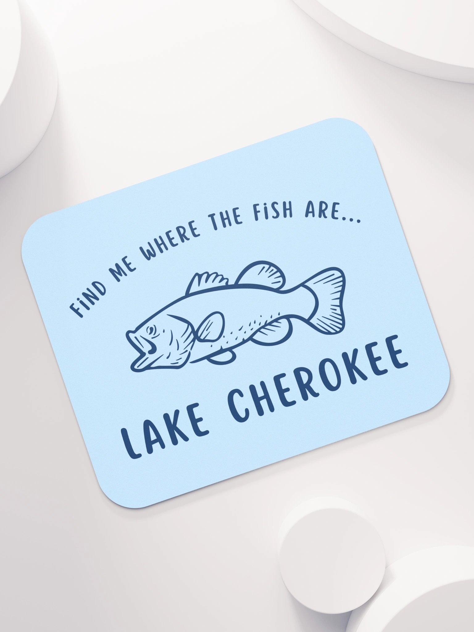 Find Me Where the Fish Are Mousepad product image (7)