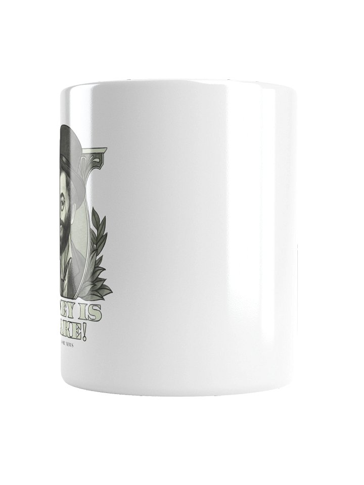 "Money Isn't Real" Mug product image (5)