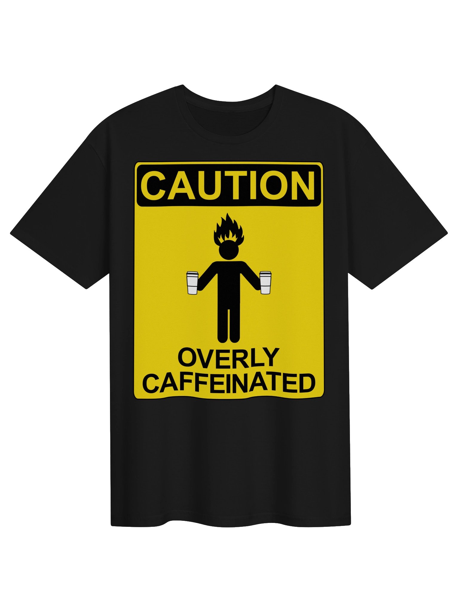 Overly Caffeinated Warning Tee product image (2)