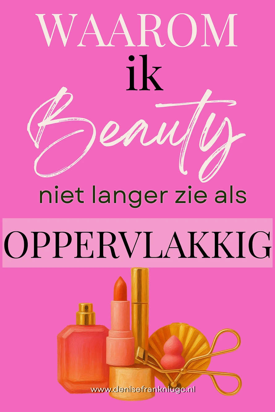 Waarom ik beauty niet langer zie als oppervlakkig