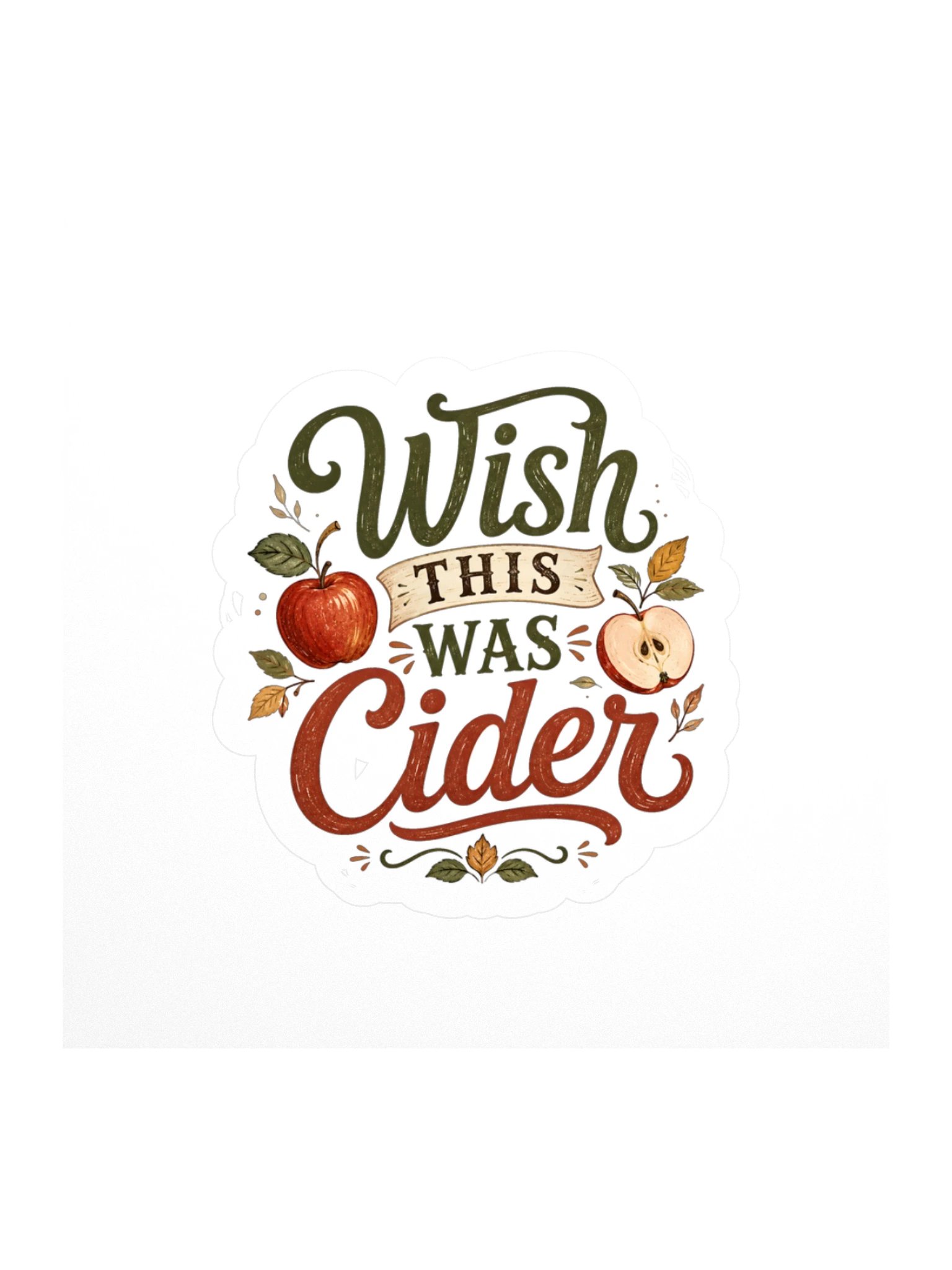 Wish This Was Cider Sticker product image (1)
