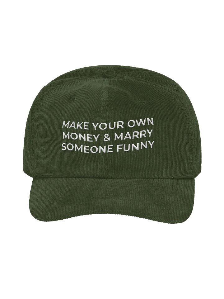 Make Your Own Money & Marry Someone Funny Hat, Funny Gift Hat Embroidered Corduroy Hat product image (18)