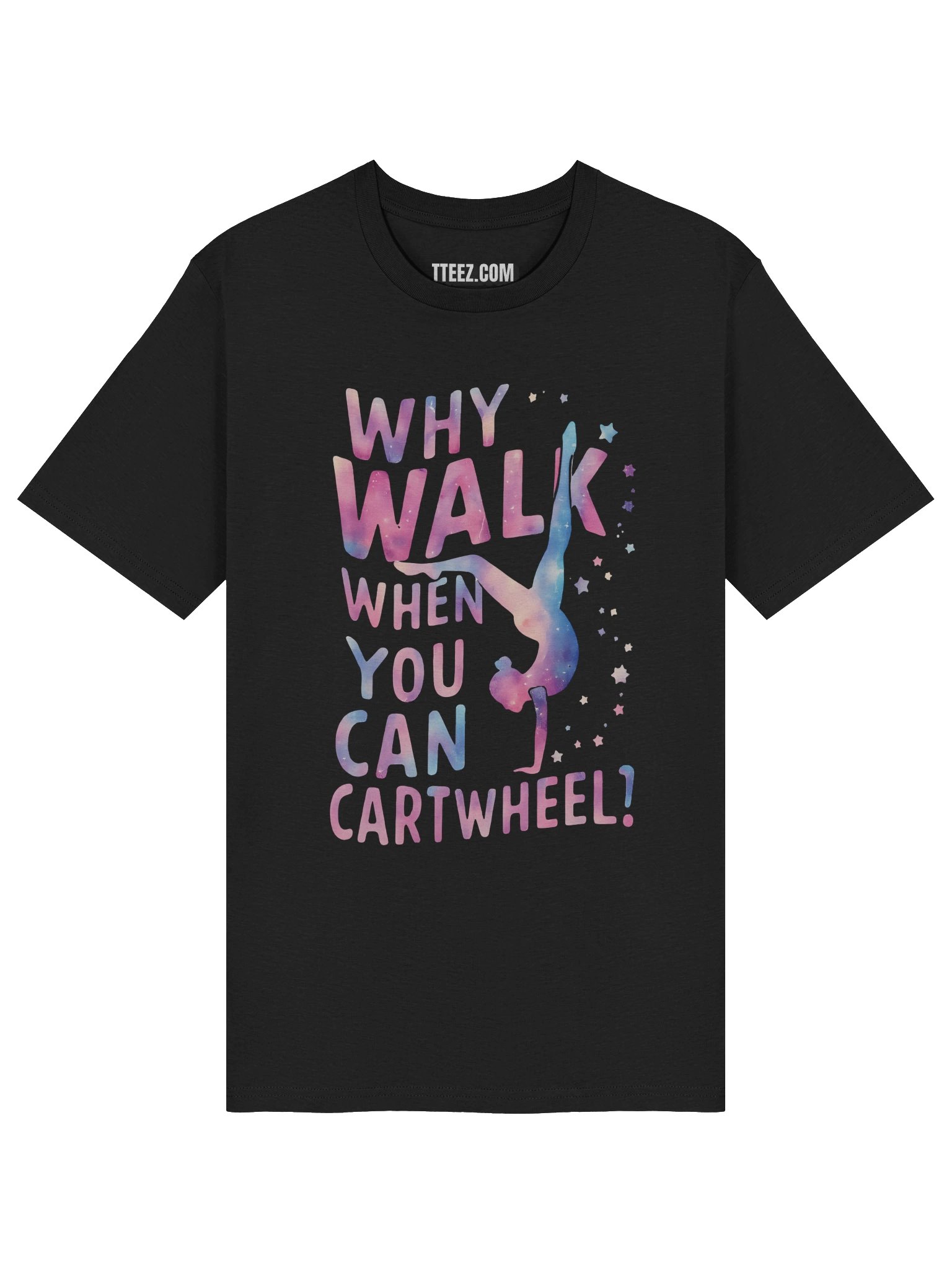 Why Walk When You Can Cartwheel! product image (15)