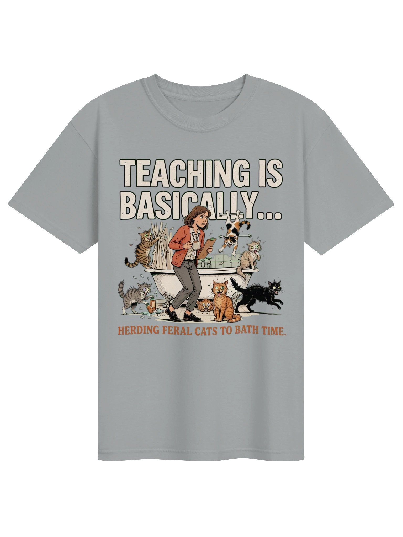 Teaching Is Basically... product image (1)
