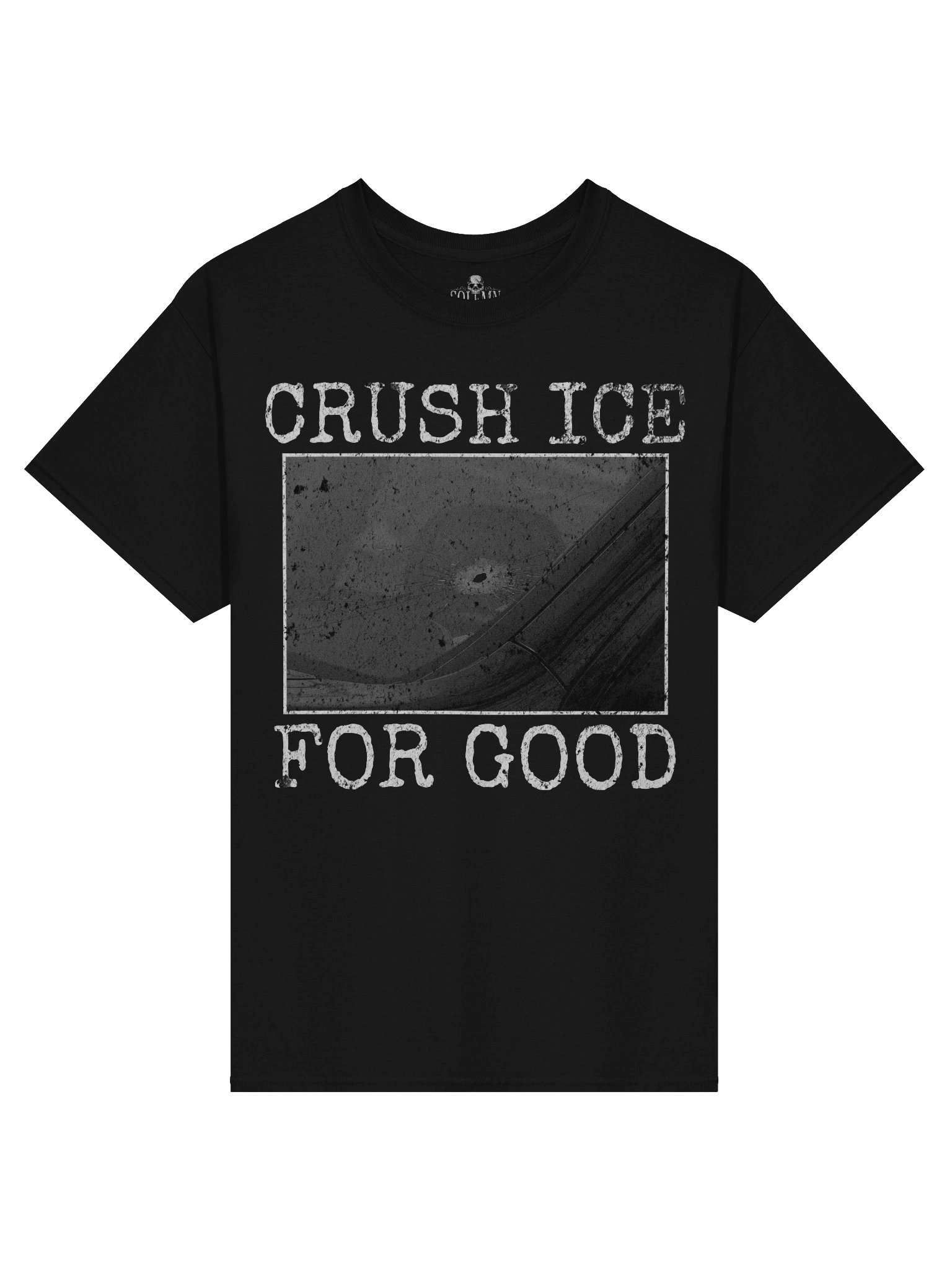 CRUSH ICE FOR GOOD Tee product image (1)