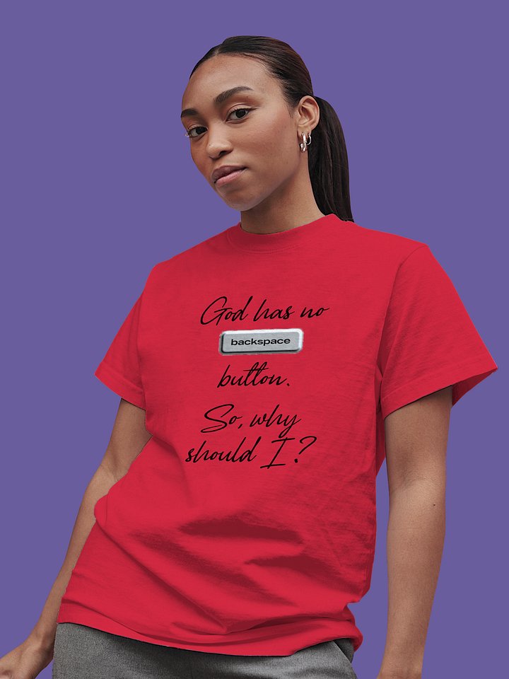 "God Has No Backspace" Graphic Tee product image (1)