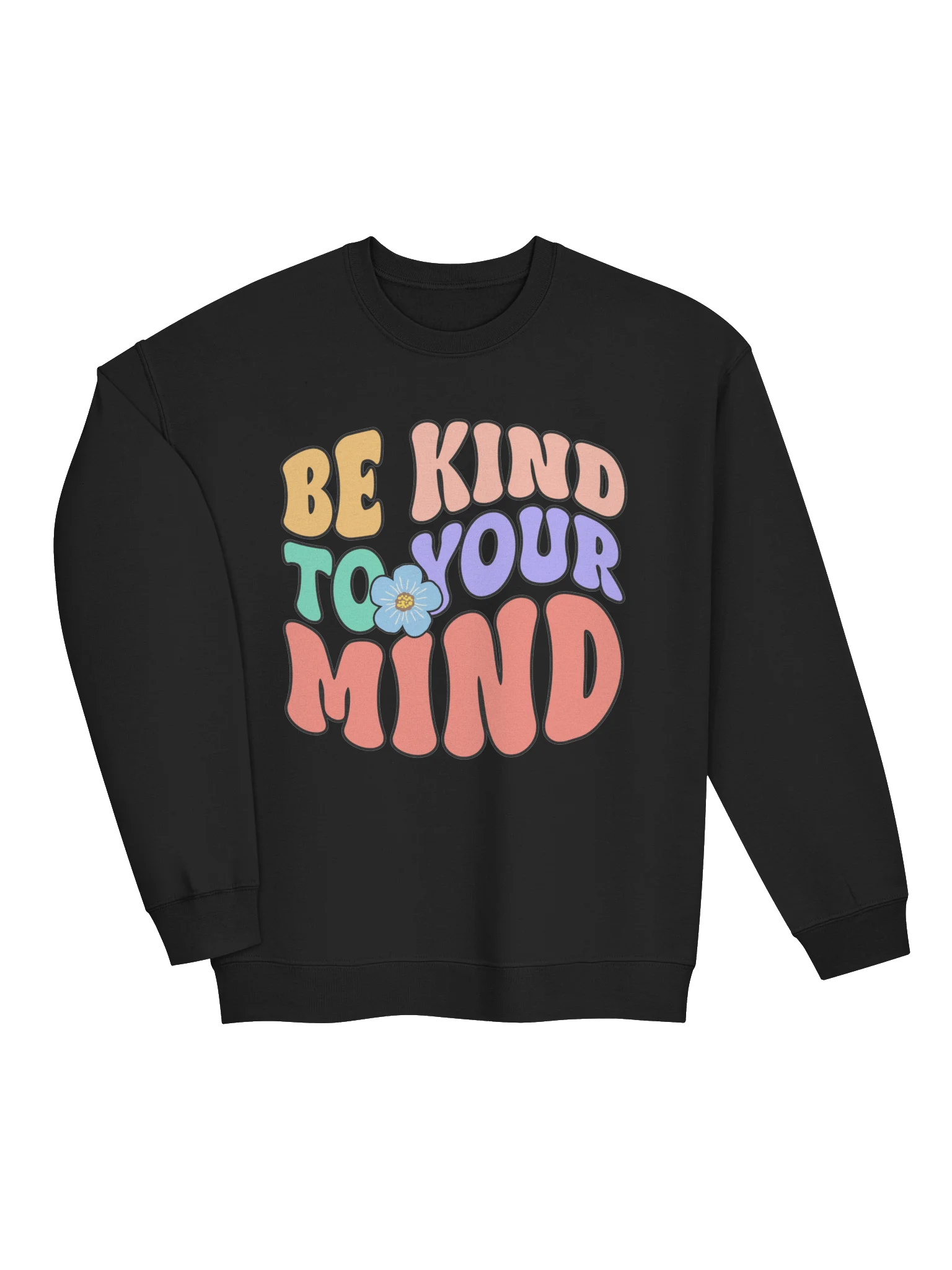 Be Kind to Your Mind Self-Care Sweatshirt product image (2)