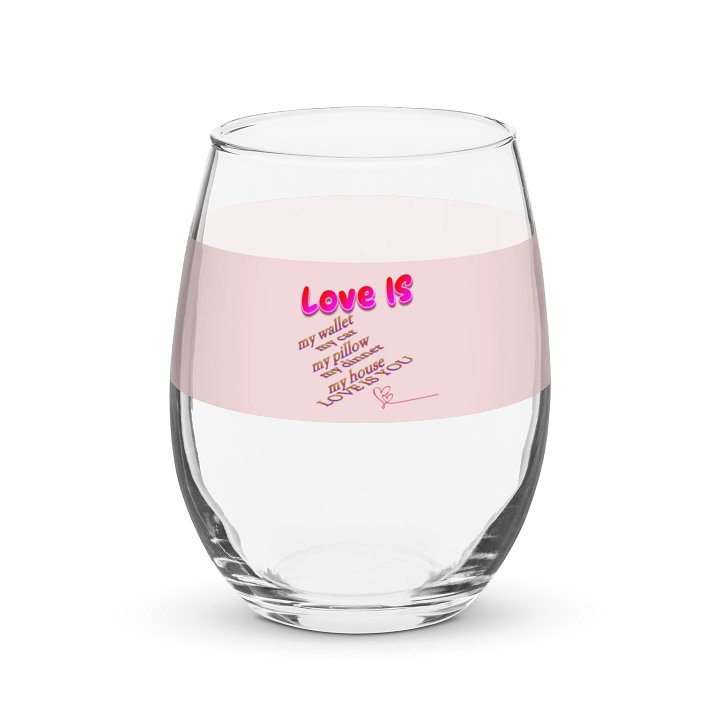 Love Is My Everything – Cute Couple Wine Glass product image (1)