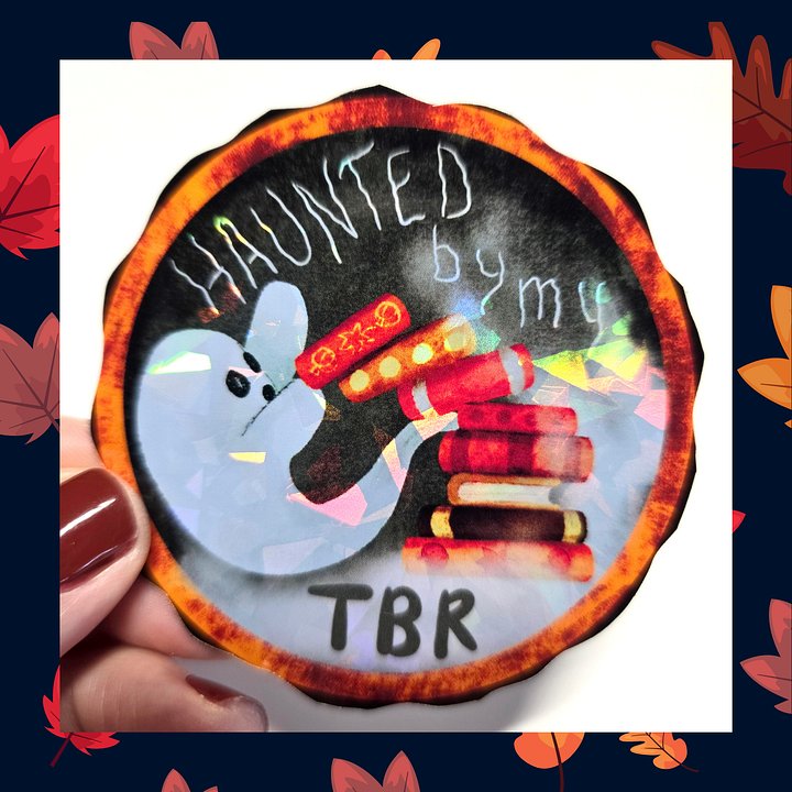 Haunted By My T.B.R. Holographic Sticker product image (1)