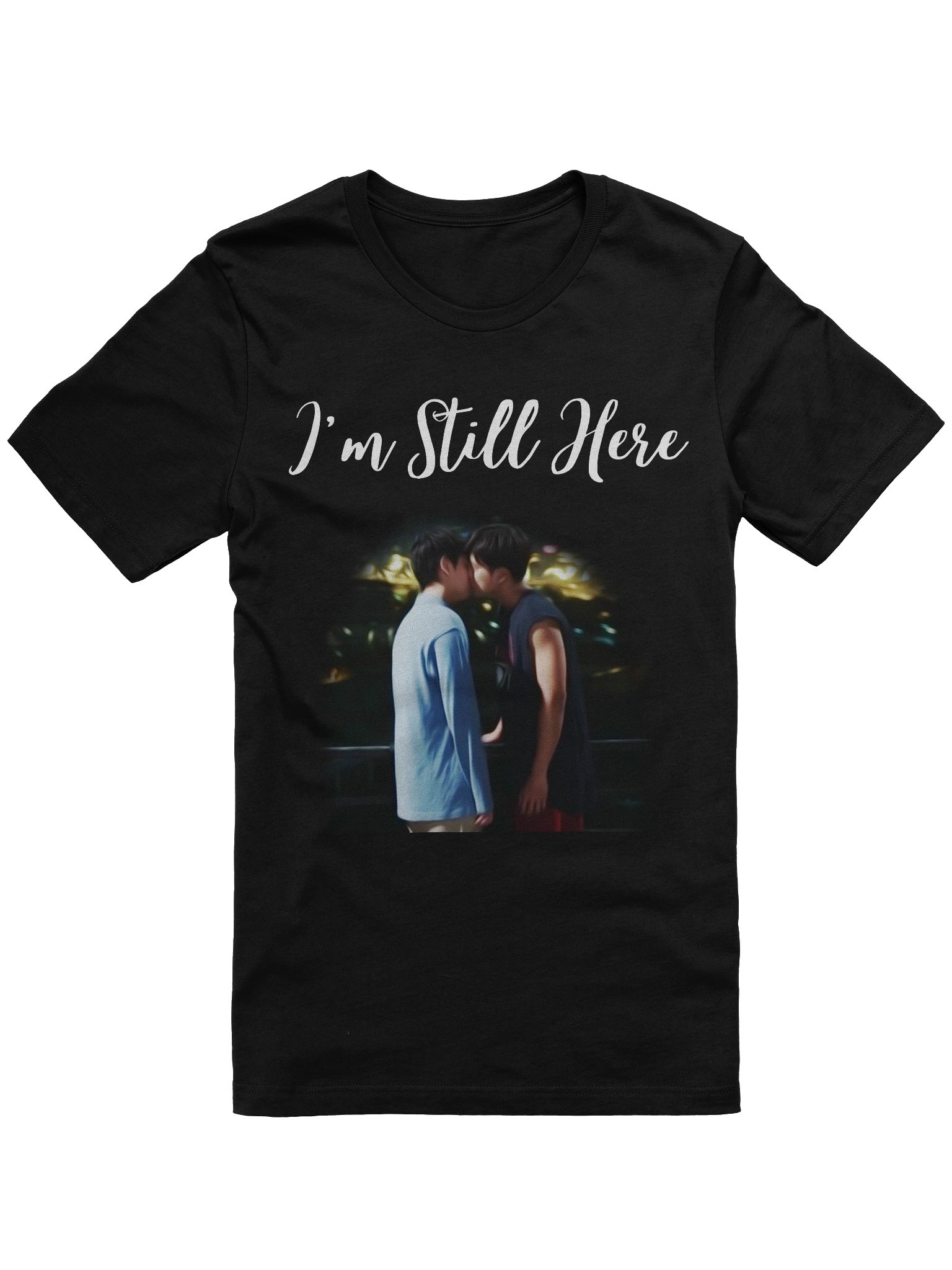 Product Title: "I'm Still Here" — Bad Buddy Rooftop Kiss Tee product image (1)