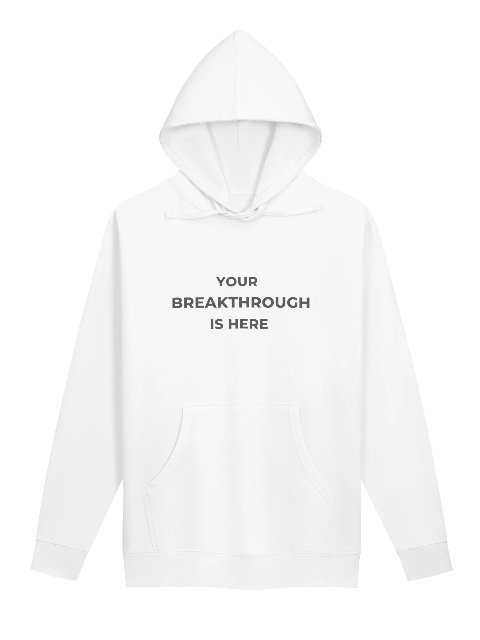 YOUR BREAKTHROUGH IS HERE | Unisex Hoodie product image (1)
