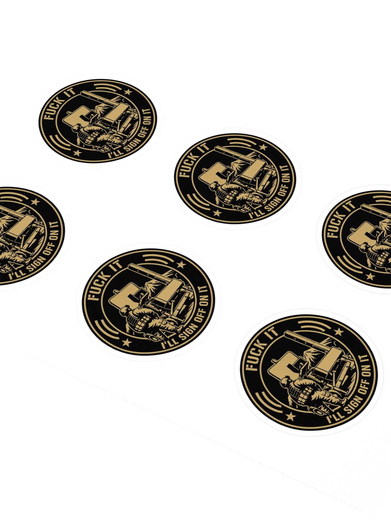 "F**k It, I'll Sign Off On It" Sticker product image (2)
