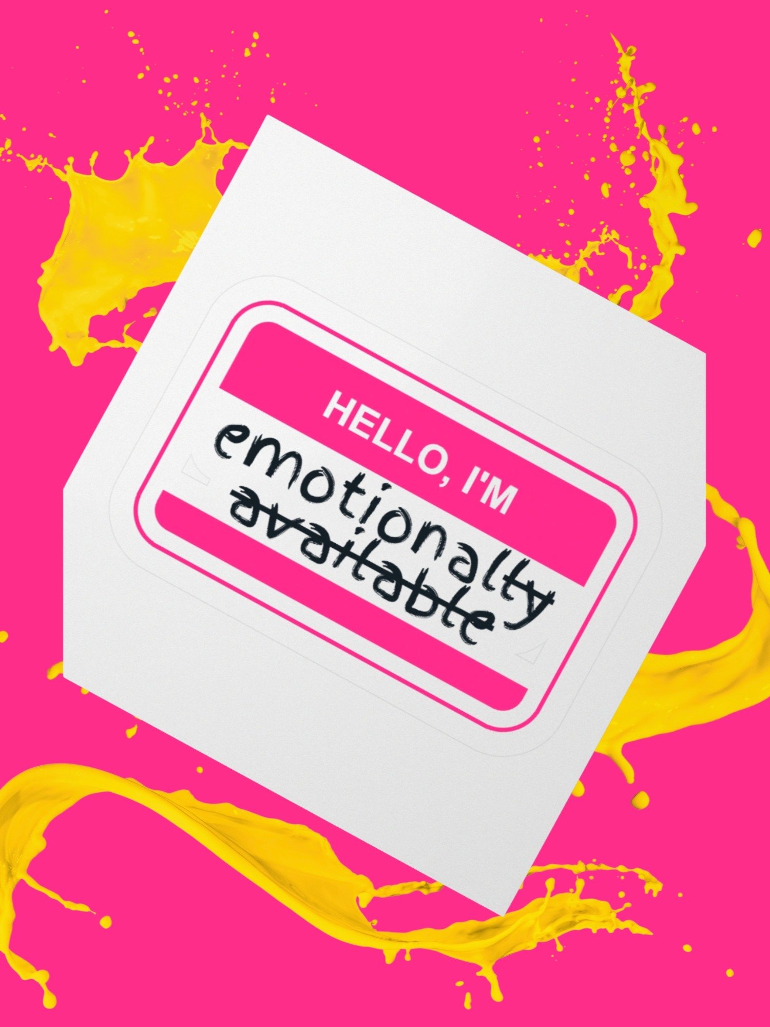 "Hello, I'm Emotional" Sticky product image (2)