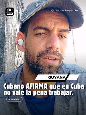 Cubano AFIRMA que en Cuba no vale la pena trabajar. ¡Comparte y dejame tus comentarios! Para contactarnos si quieres anunciarte en nuestro canal, escríbenos a este correo: ernestohugoari@gmail.com Fuentes:  Mencionadas en el vídeo. #cubanosporelmundo #cubanos  #cubanosonlineyoutube
