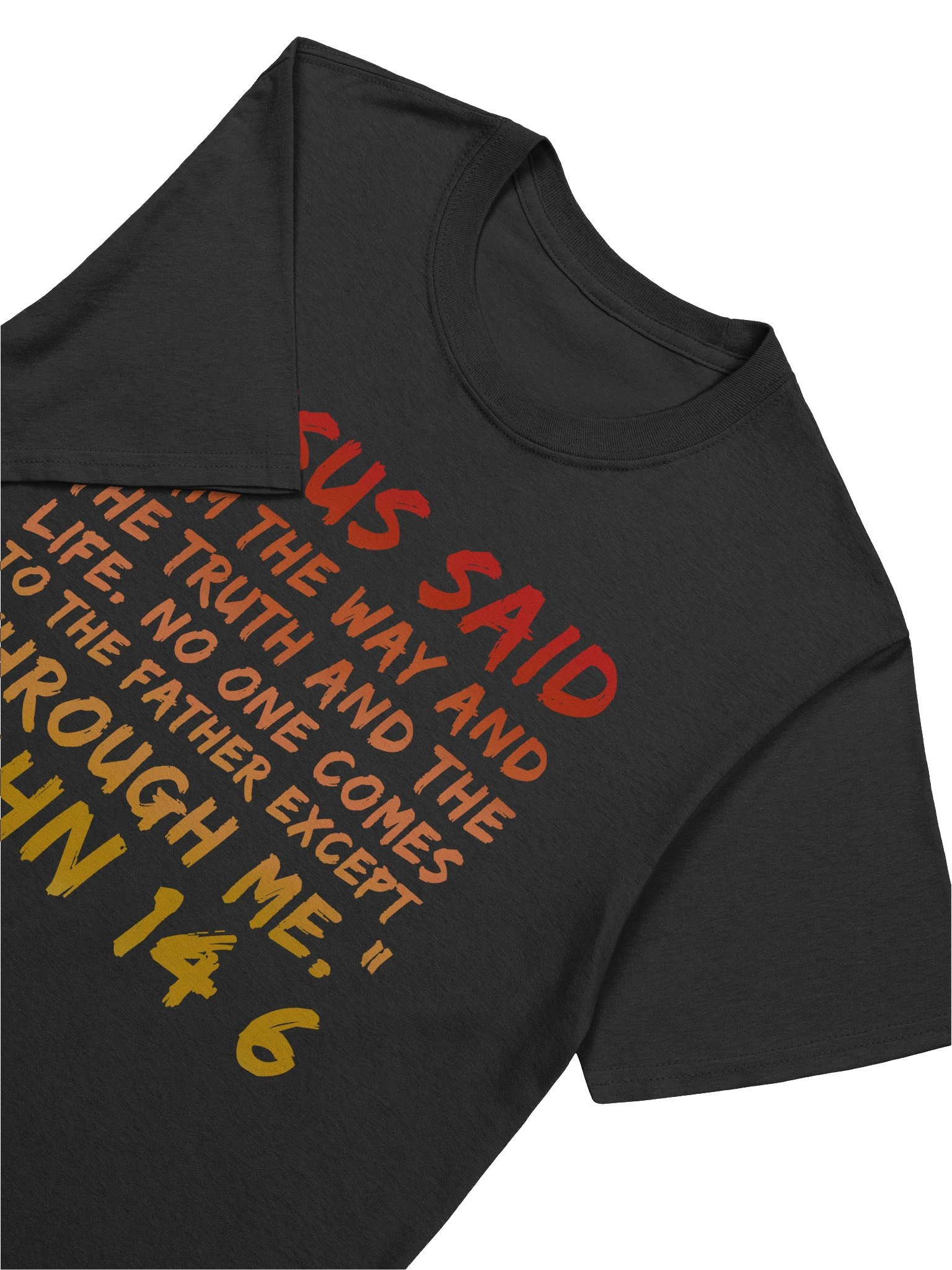 Shirt Christian Jesus Said I Am The Way John 14:6 product image (7)
