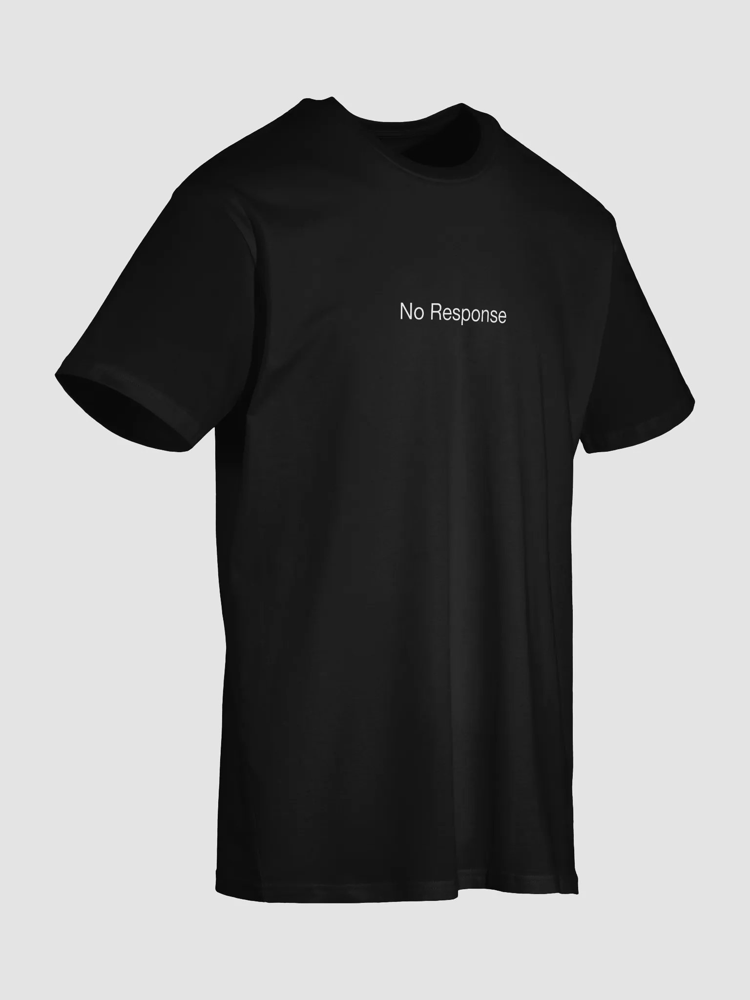 No Response Tee product image (6)