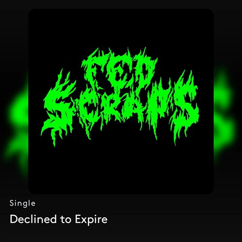 New single Declined to Expire coming SOON!!!

Hold on to your butts, I think you're going to like this one. 

Thanks again to...