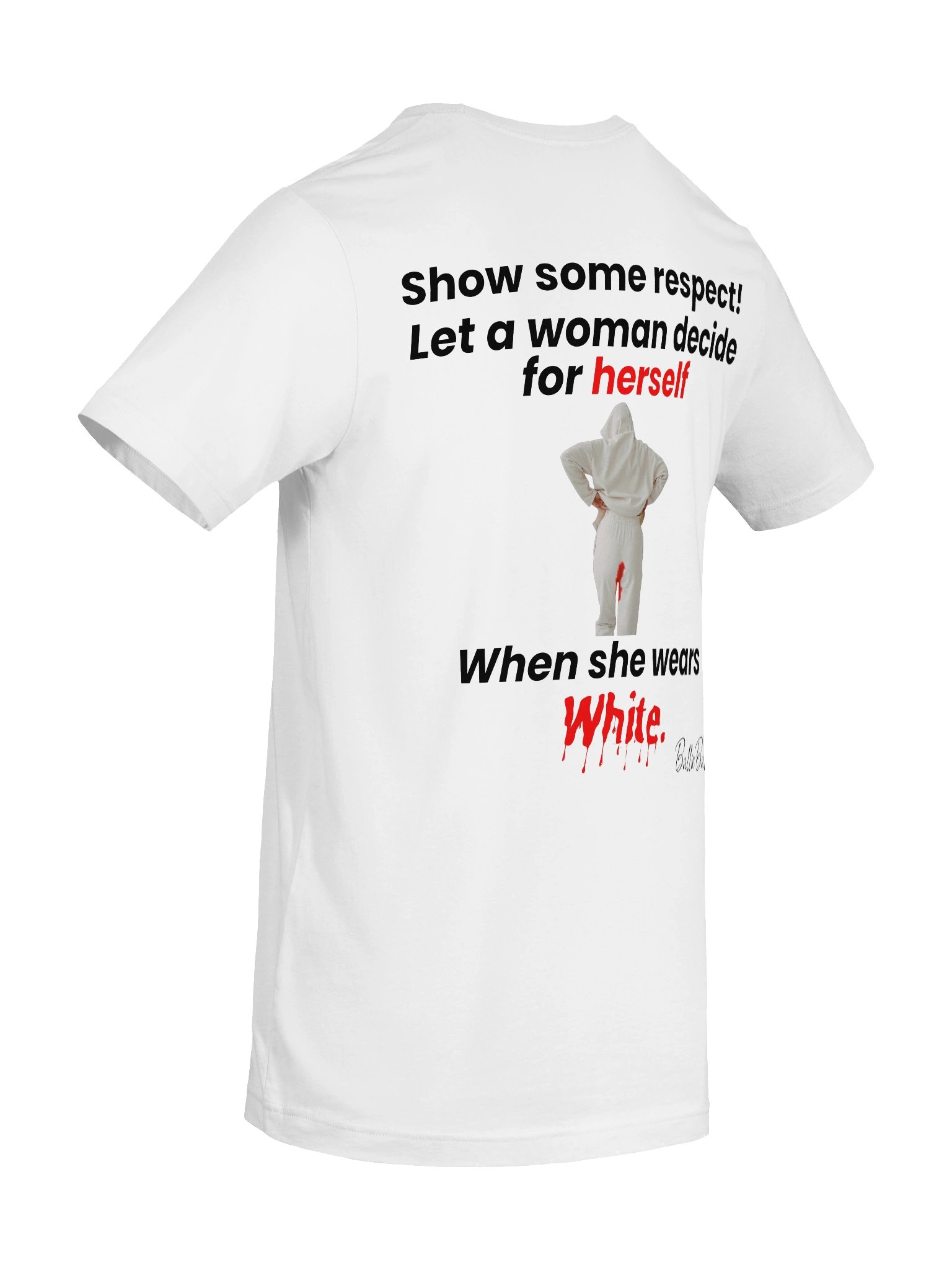 Show some respect! Let a woman decide for herself when she wears white. product image (10)