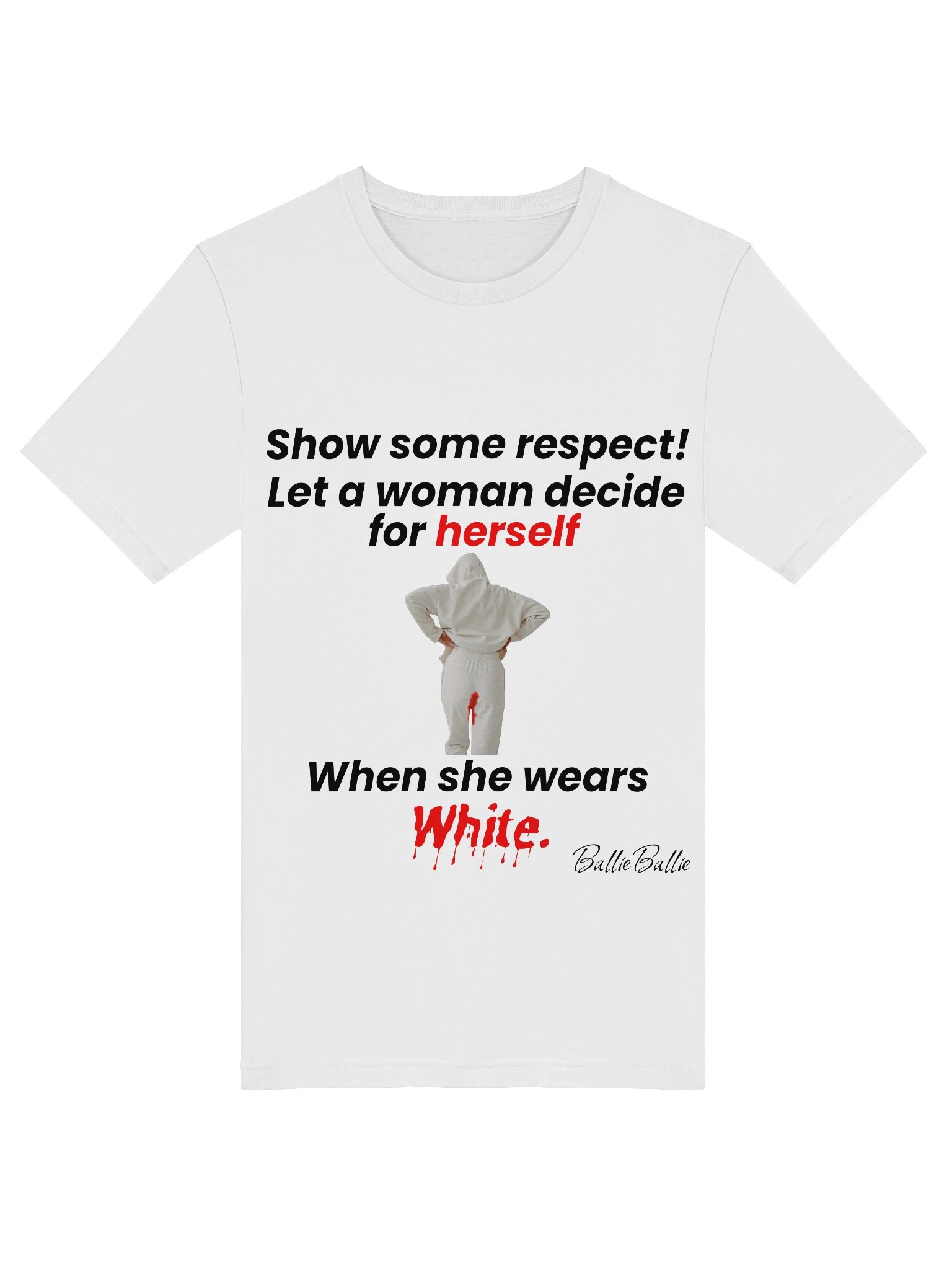 Show some respect! Let a woman decide for herself when she wears white. product image (5)