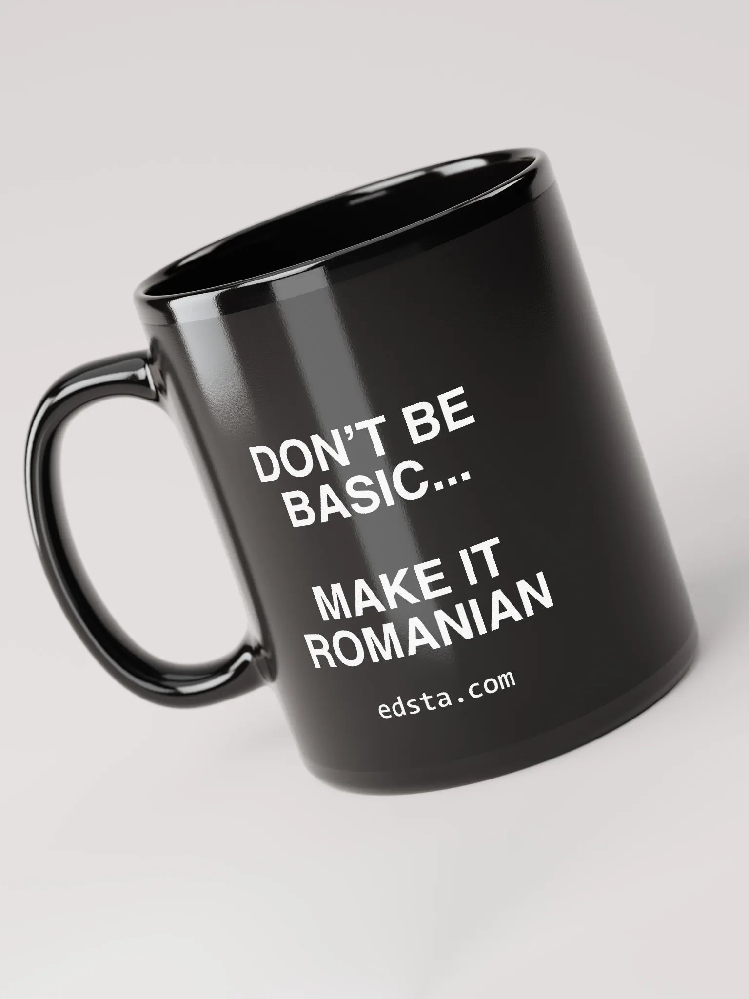 Don't Be Basic... Make It Romanian Mug product image (3)