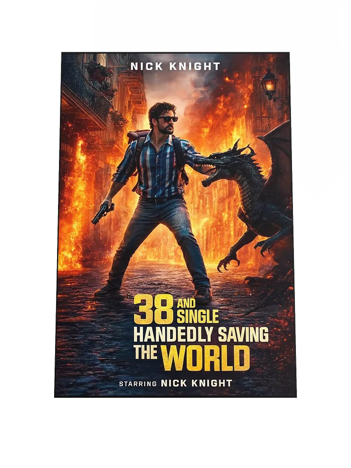 38 and Single Handedly Saving the World - Fan Art Poster product image (1)