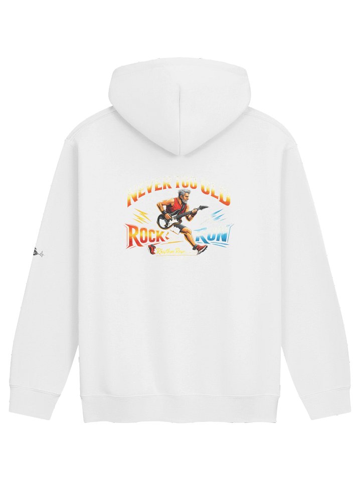 Rhythm Reyn.egade - Never Too Old to Rock/Run Hoodie product image (6)