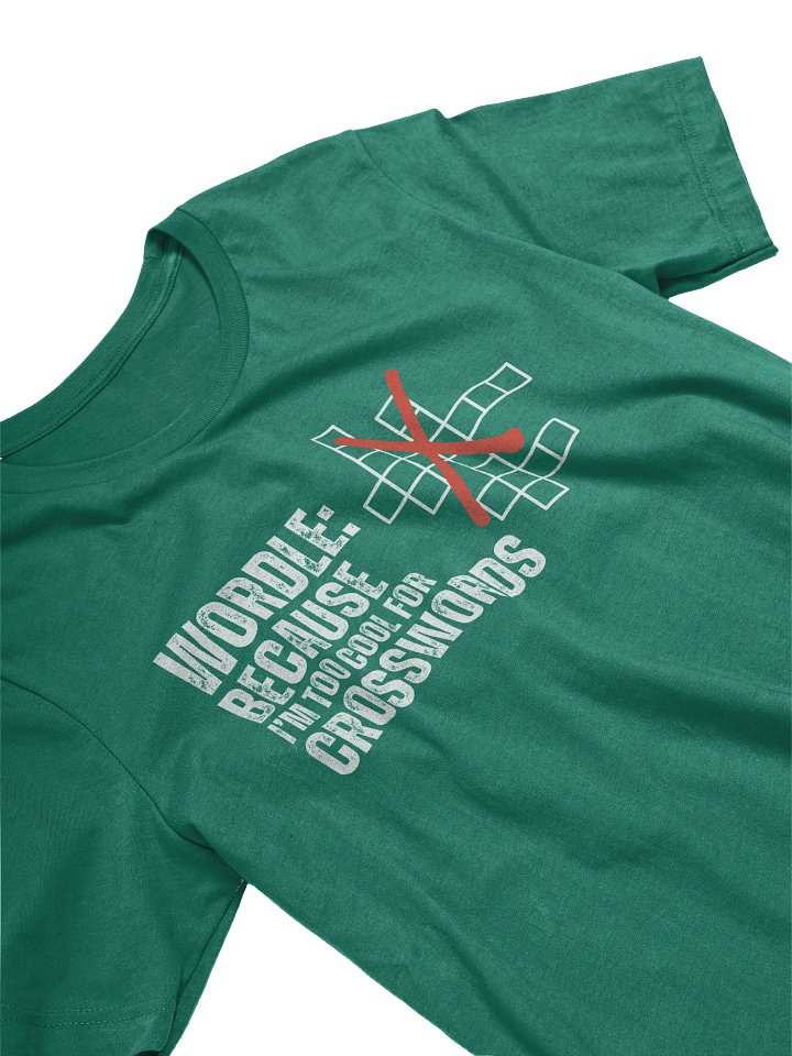 Wordle: Because I'm Too Cool For Crosswords T-Shirt product image (2)
