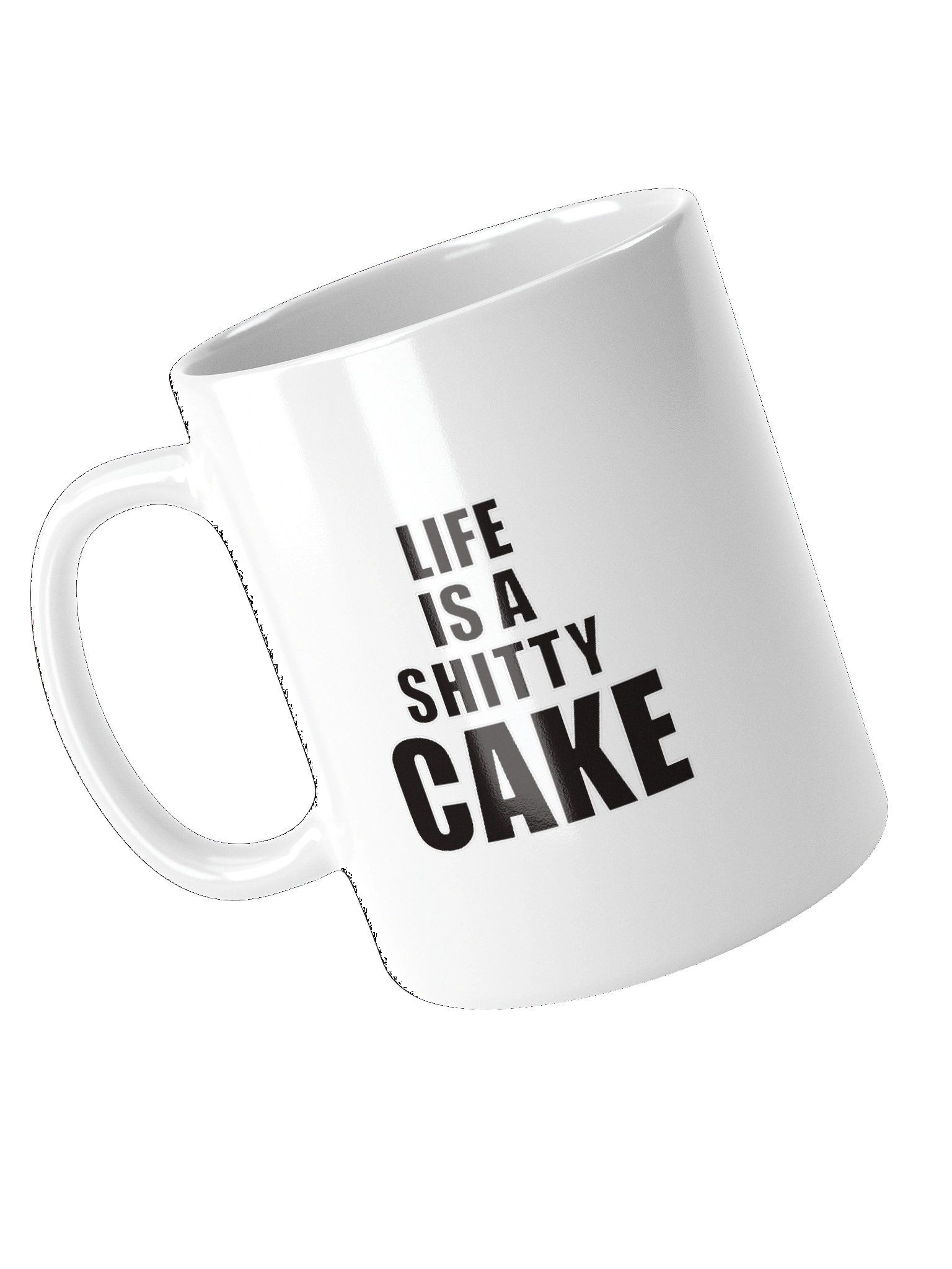 LIFE IS A SHITTY CAKE Mug product image (10)