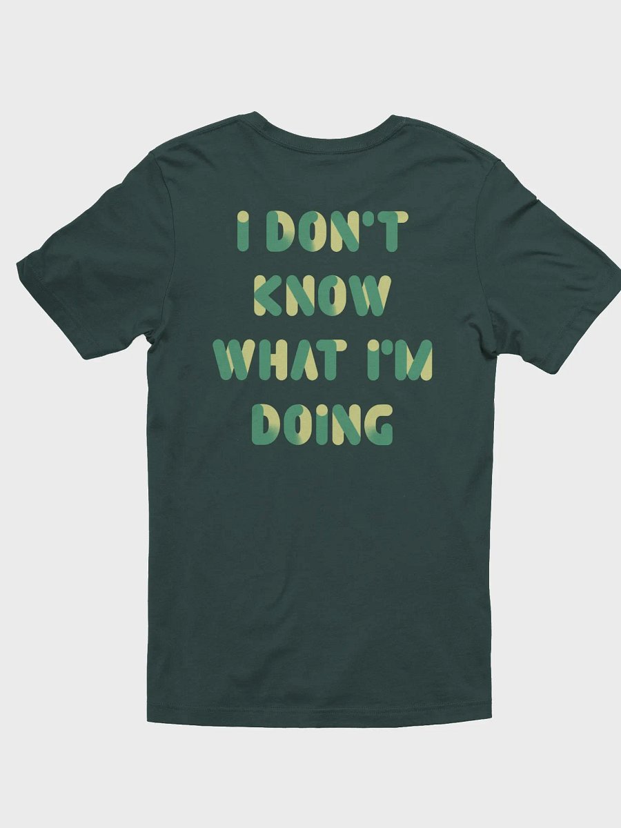What Am I Doing? - TEE product image (3)