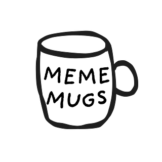 Mememugs - Funny Mug Store | Hilarious Mugs & Gifts
