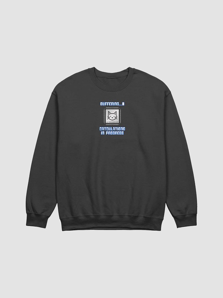 Cat Processing Unit - Catculations in Progress Sweatshirt product image (1)