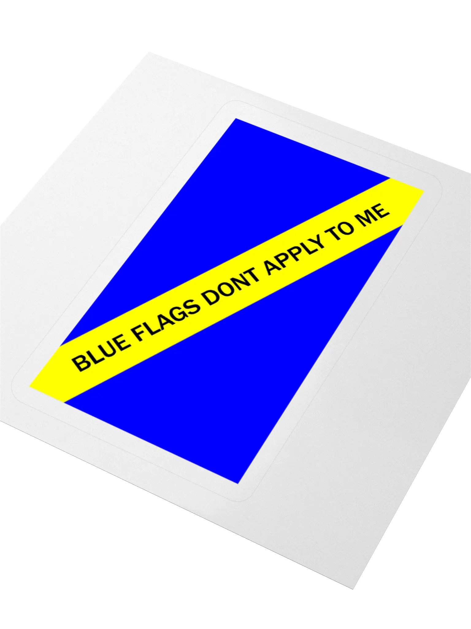 Blue Flags Don't Apply Sticker product image (2)