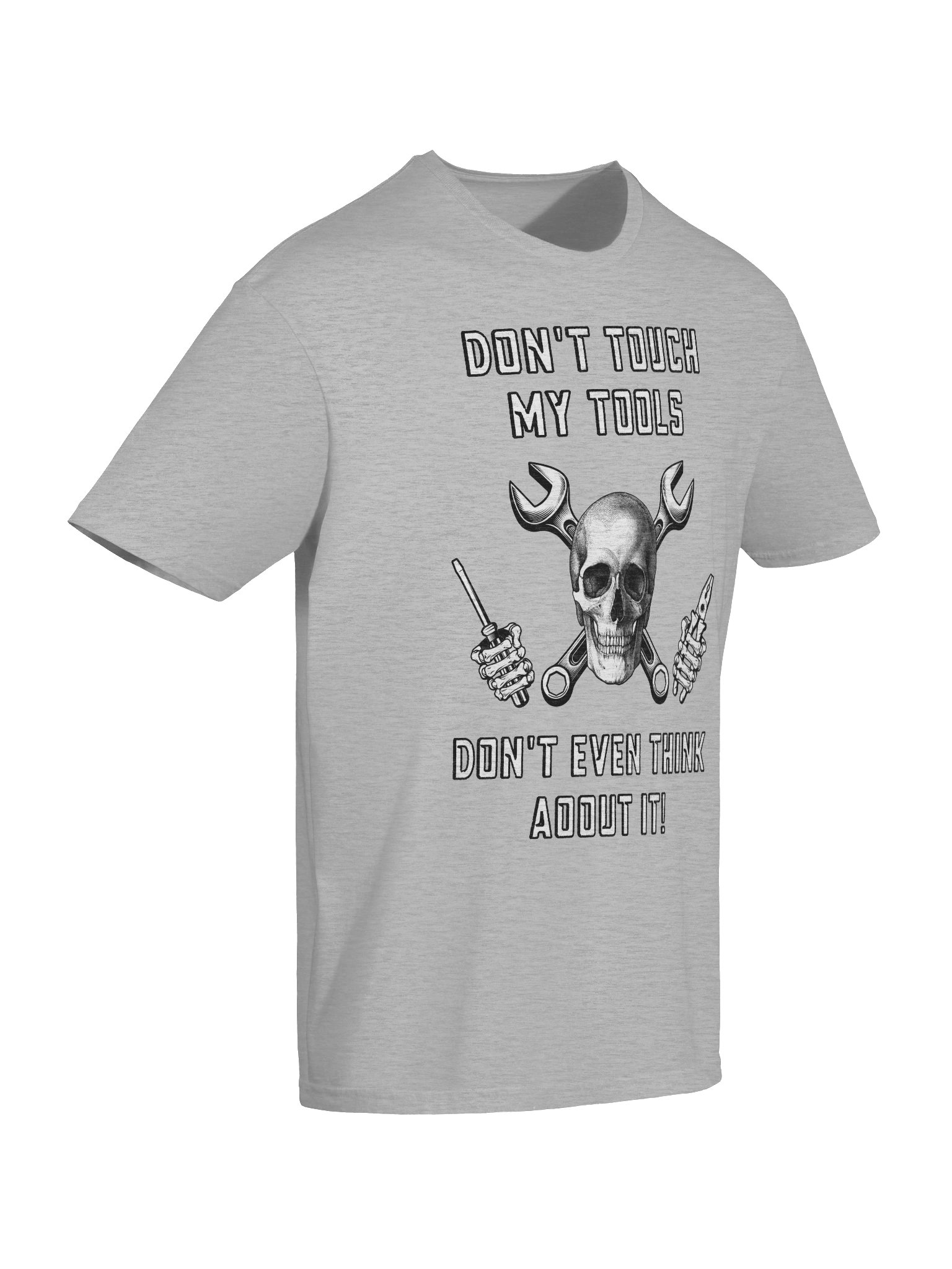 Don't Touch My Tools - Don't Even Think About It! product image (3)
