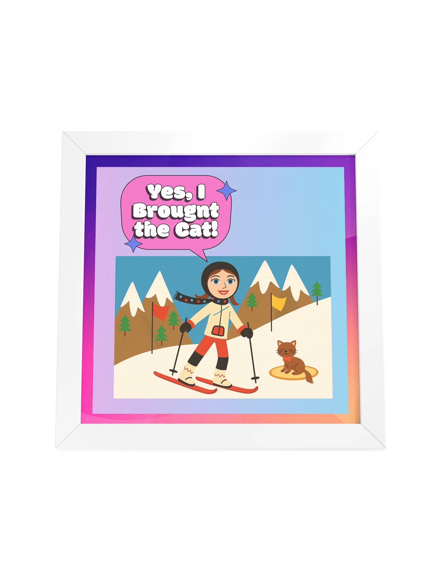 Yes, I Brought the Cat Print product image (20)