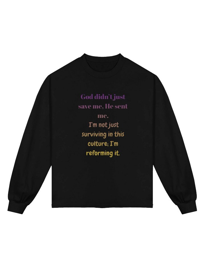 I am Reforming Culture Proclamation Long Sleeve Shirt product image (3)