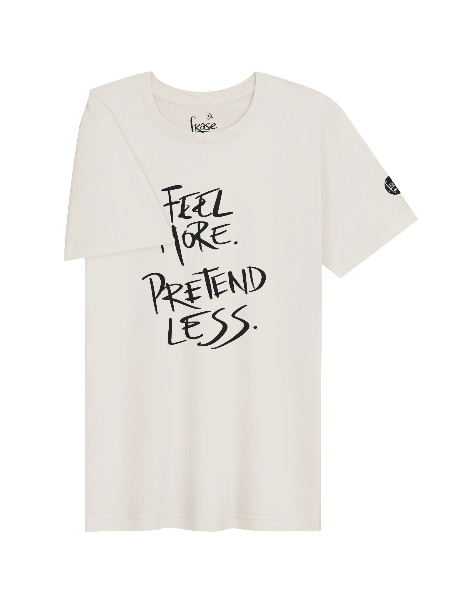 Feel More Pretend Less T-Shirt | Handwritten Script Quote Tee product image (7)