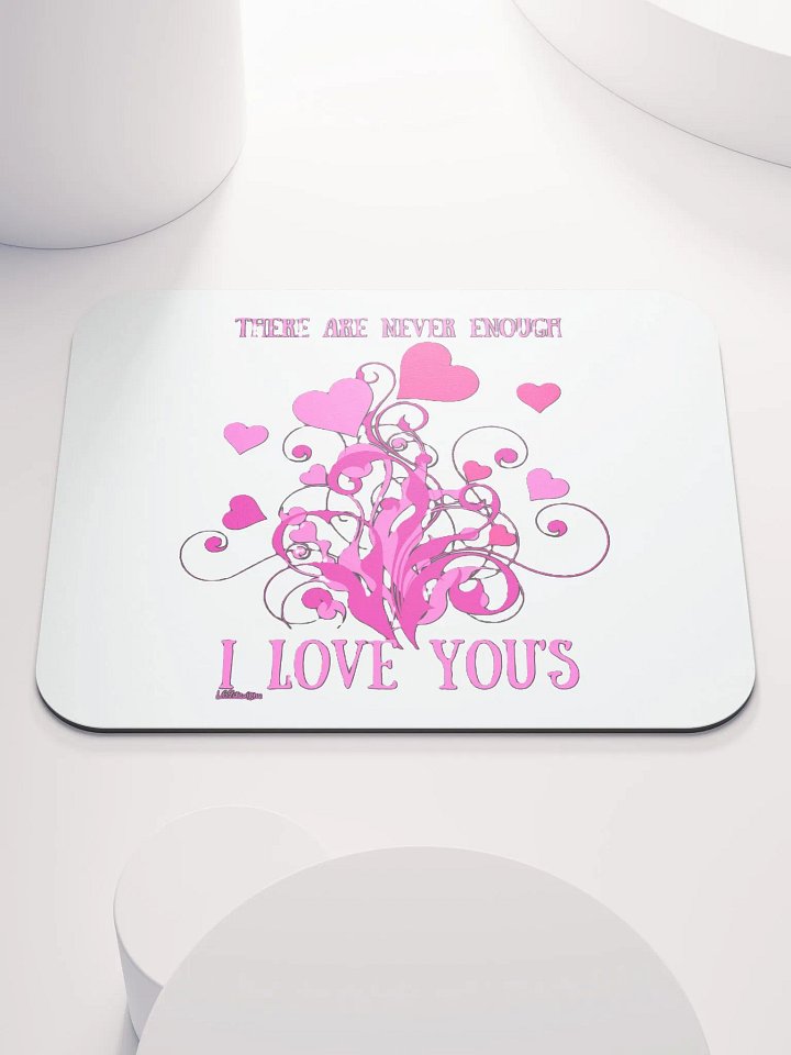 THERE ARE NEVER ENOUGH I LOVE YOU'S product image (1)