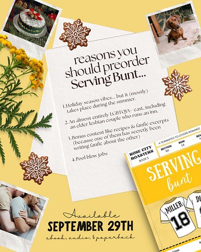 Just in case you needed a few more reasons to preorder your copy... 💛🍰

𝑺𝒆𝒓𝒗𝒊𝒏𝒈 𝑩𝒖𝒏𝒕 is a spicy holiday-ish romance featuring...