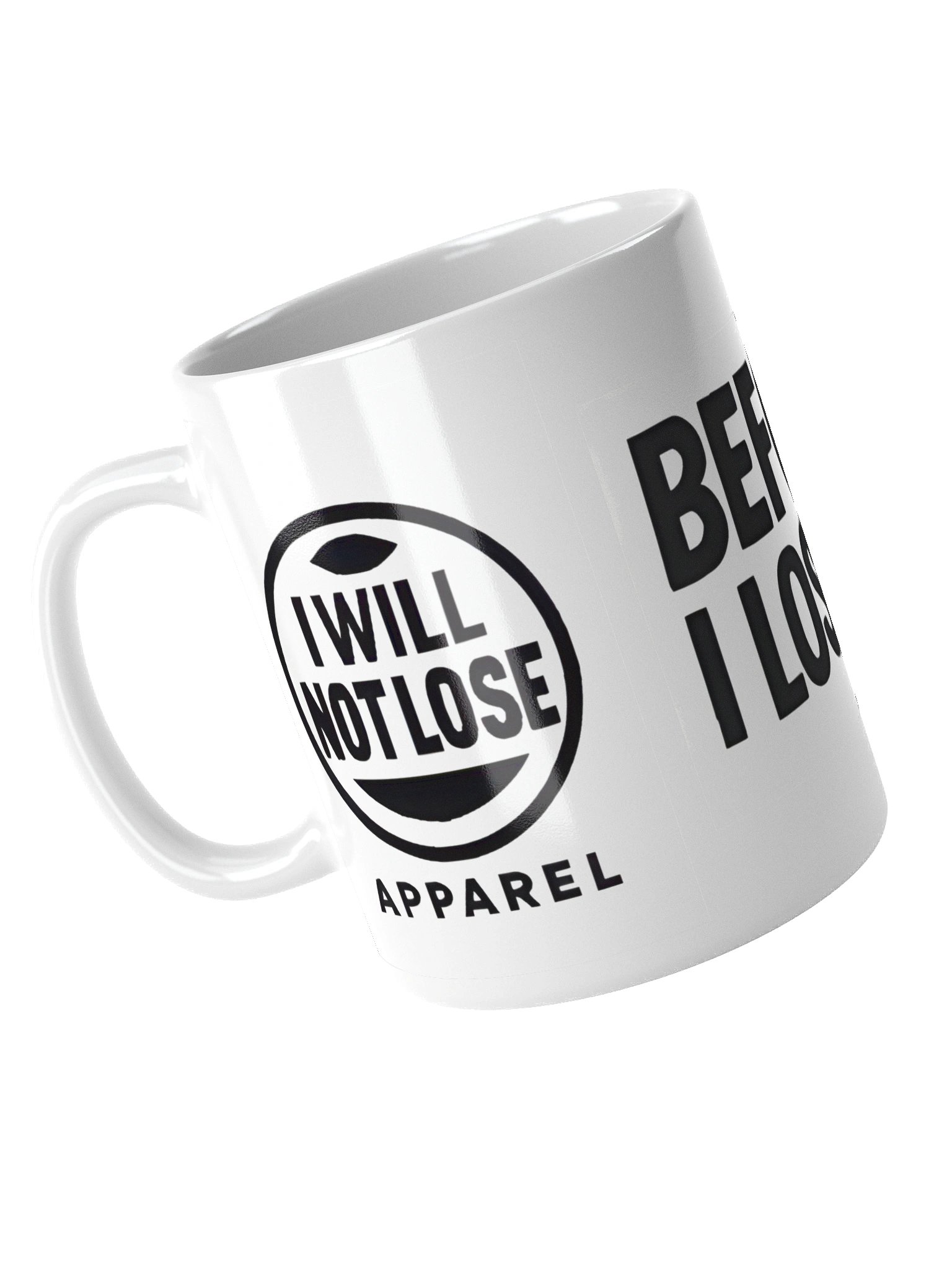 I Will Not Lose Apparel product image (12)