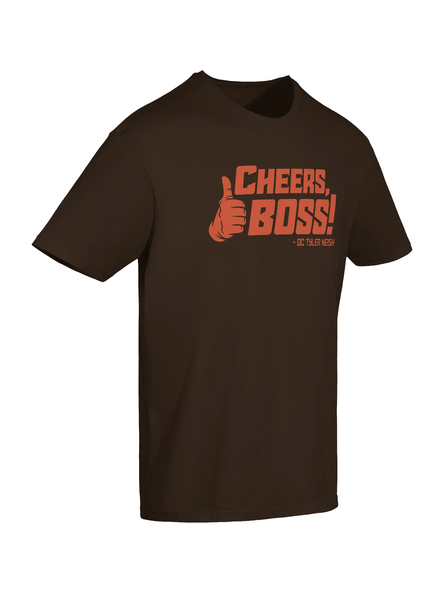 'Cheers, Boss!' - DC Tyler Neish T-Shirt product image (57)