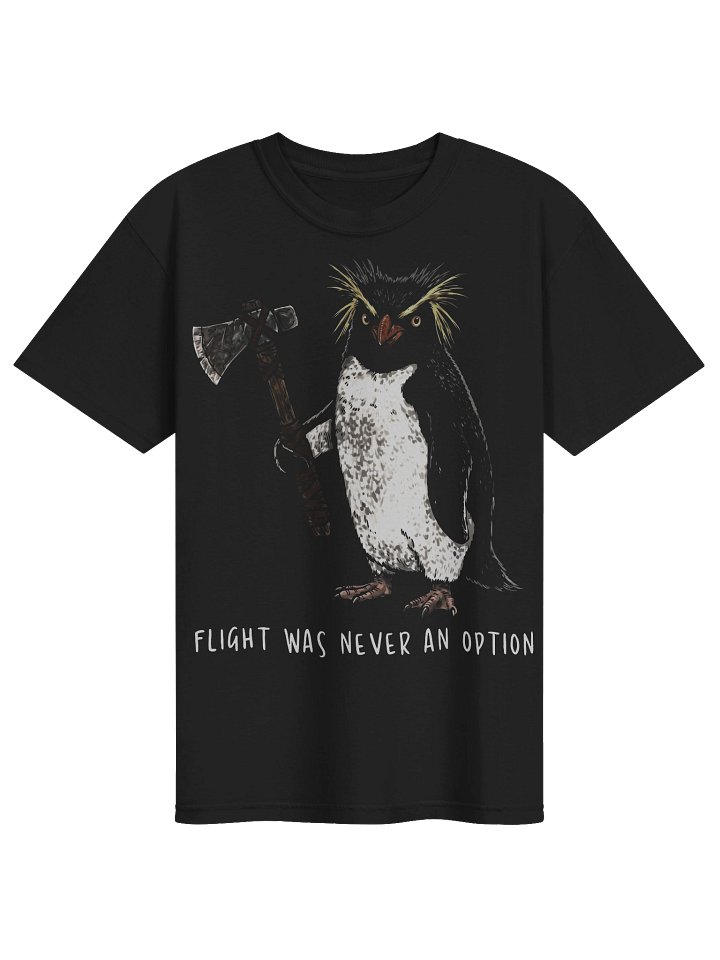 Flight Was Never An Option Penguin T-Shirt - Funny Rockhopper Comfort Colors Tee product image (4)